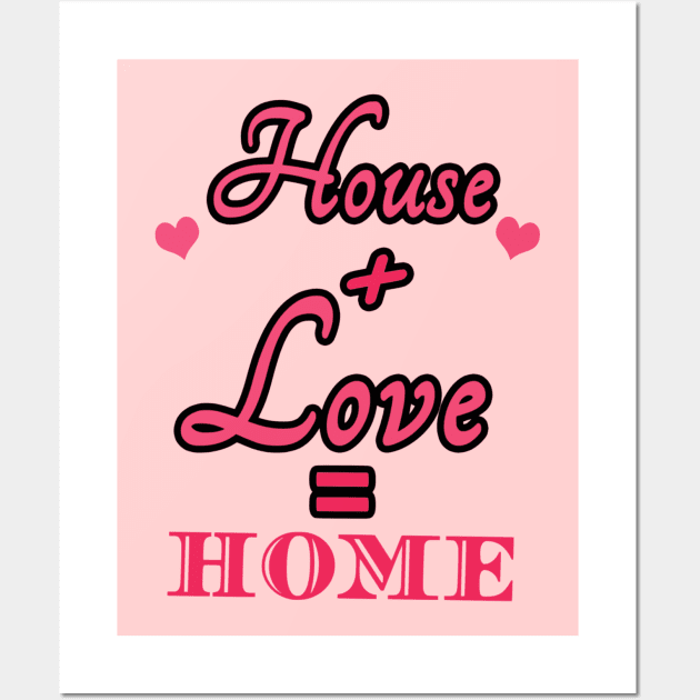 House Love Home Wall Art by Shop Ovov